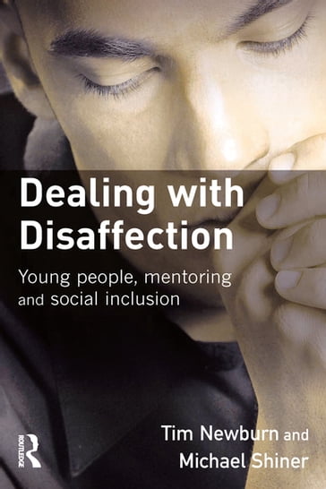 Dealing with Disaffection - Michael Shiner - Tara Young - Tim Newburn