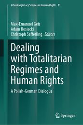 Dealing with Totalitarian Regimes and Human Rights