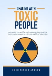 Dealing with Toxic People