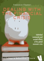 Dealing with the financial crisis