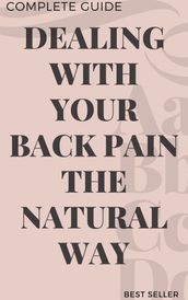 Dealing with your back pain the natural way