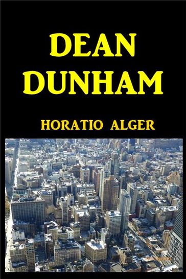 Dean Dunham - Horatio Alger