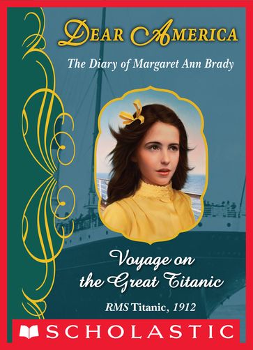 Dear America: Voyage On The Great Titanic - Ellen Emerson White