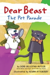 Dear Beast: The Pet Parade