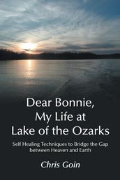 Dear Bonnie, My Life at Lake of the Ozarks