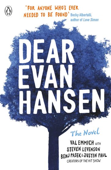 Dear Evan Hansen - Benj Pasek - Justin Paul - Steven Levenson - Val Emmich