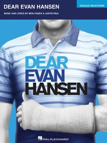 Dear Evan Hansen - Benj Pasek - Justin Paul