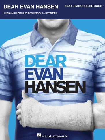 Dear Evan Hansen Songbook - Benj Pasek - Justin Paul