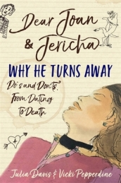 Dear Joan and Jericha - Why He Turns Away