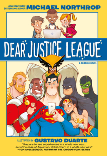 Dear Justice League - Michael Northrop - Gustavo Durate