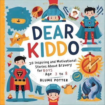 Dear Kiddo - Blume Potter