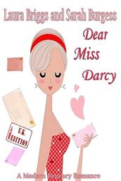 Dear Miss Darcy (The UK Edition)