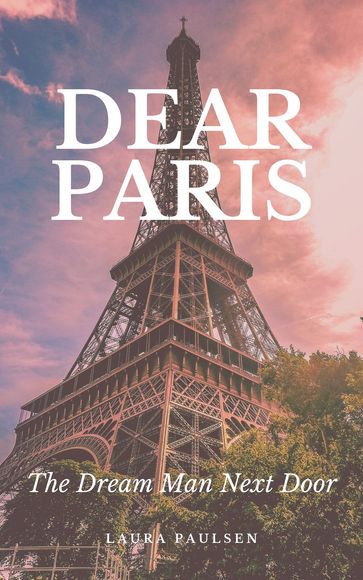 Dear Paris - Laura Paulsen