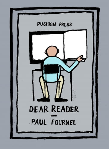 Dear Reader - Paul Fournel