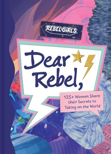 Dear Rebel - Rebel Girls