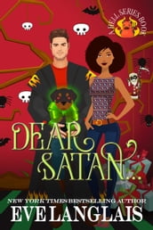 Dear Satan...