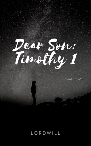 Dear Son: Timothy 1 - Min Shalom