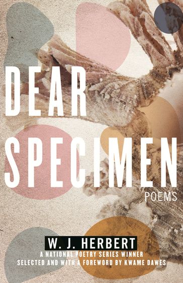 Dear Specimen - W.J. Herbert