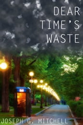 Dear Time s Waste