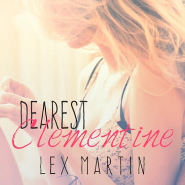 Dearest Clementine - Lex Martin