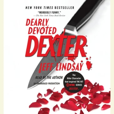 Dearly Devoted Dexter - Jeff Lindsay