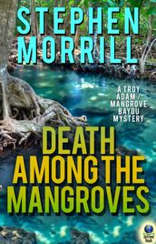 Death Among the Mangroves