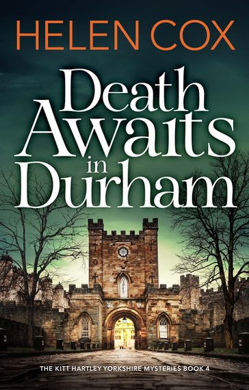Death Awaits in Durham - Helen Cox
