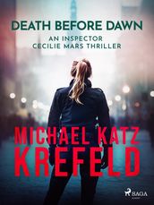 Death Before Dawn: An Inspector Cecilie Mars Thriller