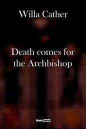 Death Comes for the Archbishop