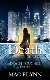 Death Cursed: Death Touched Book 1 (Urban Fantasy Romance)