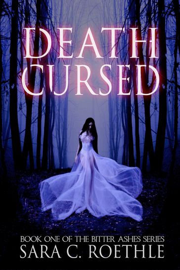 Death Cursed - Sara C. Roethle