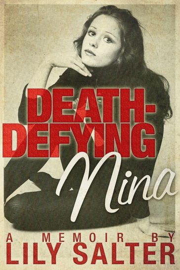 Death-Defying Nina - Lily Salter