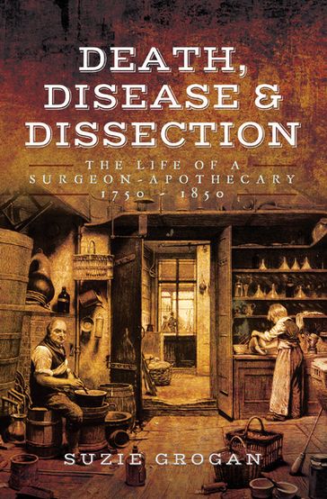 Death, Disease & Dissection - Suzie Grogan