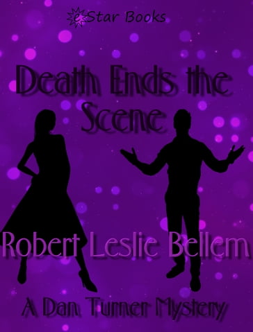 Death Ends the Scene - Robert Leslie Bellem