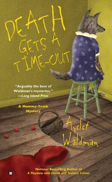 Death Gets A Time-Out - Ayelet Waldman