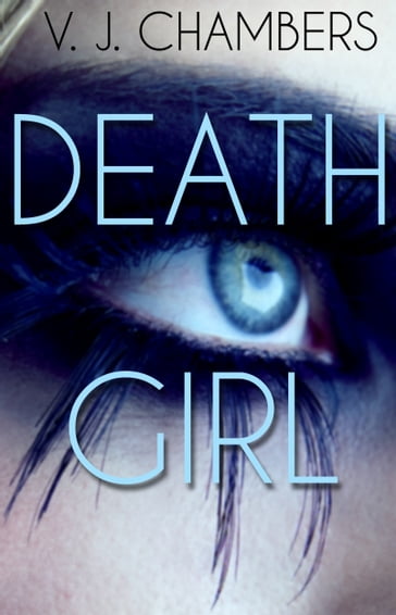 Death Girl - V. J. Chambers