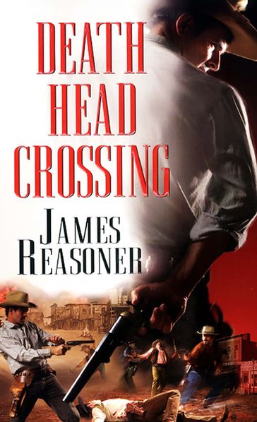 Death Head Crossing - James Reasoner