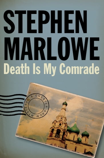 Death Is My Comrade - Stephen Marlowe