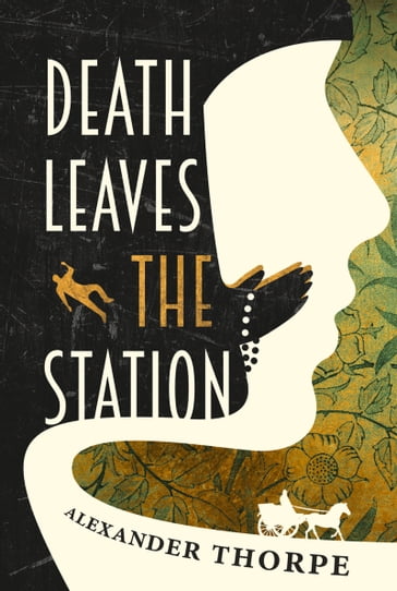 Death Leaves the Station - Alexander Thorpe
