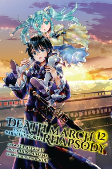 Death March to the Parallel World Rhapsody, Vol. 12 (manga) - Hiro Ainana - Ayamegumu - SHRI - Dayeun kim