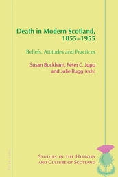 Death in Modern Scotland, 18551955