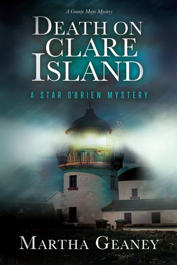 Death On Clare Island: A Star O'Brien Mystery - Martha Geaney