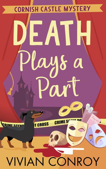 Death Plays a Part (Cornish Castle Mystery, Book 1) - Vivian Conroy