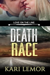 Death Race (Love on the Line Book 5)