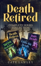 Death Retired Complete Series Collection