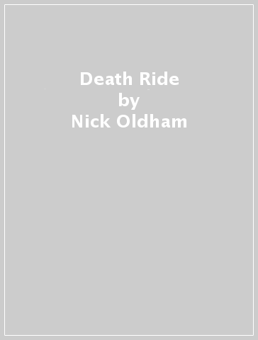 Death Ride - Nick Oldham