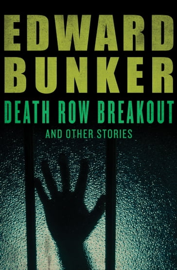 Death Row Breakout - Edward Bunker