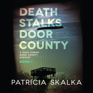 Death Stalks Door County - Patricia Skalka