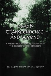 Death, Transcendence, and Beyond