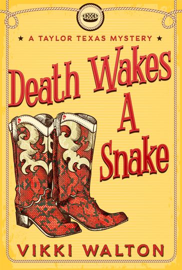 Death Wakes A Snake - Vikki Walton